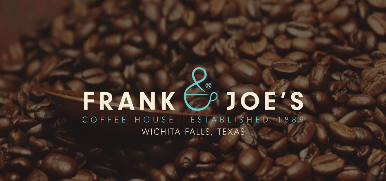 Frank & Joe's Coffee House Best Coffee in Wichita Falls TX